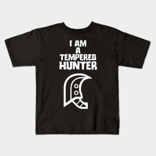 I am a tempered hunter Kids T-Shirt